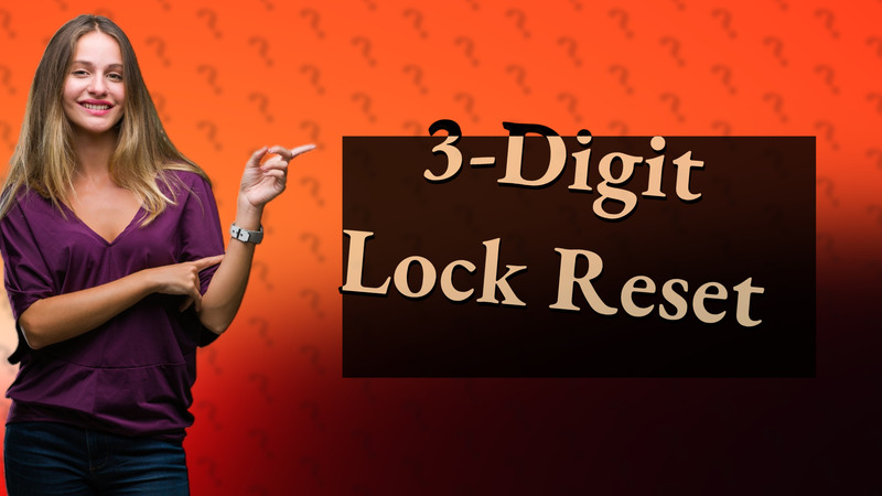 3-Digit Lock Reset