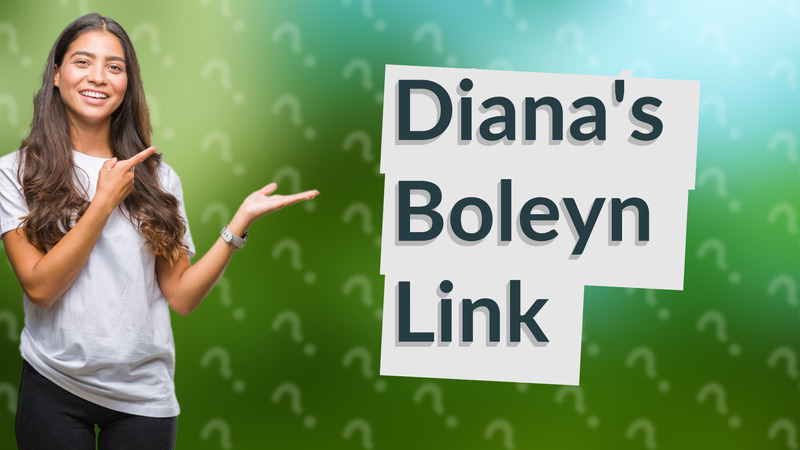 Diana's Boleyn Link