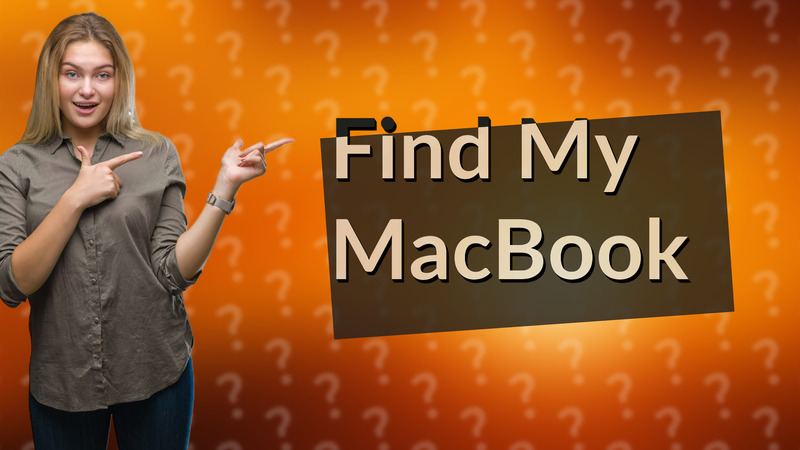 Find My MacBook