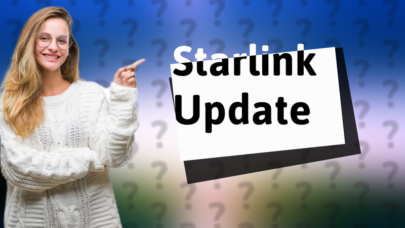 Starlink Update