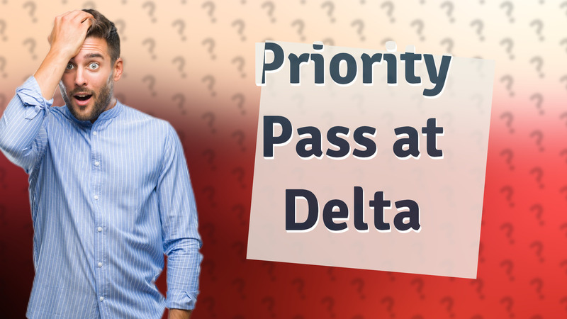 Priority Pass at Delta