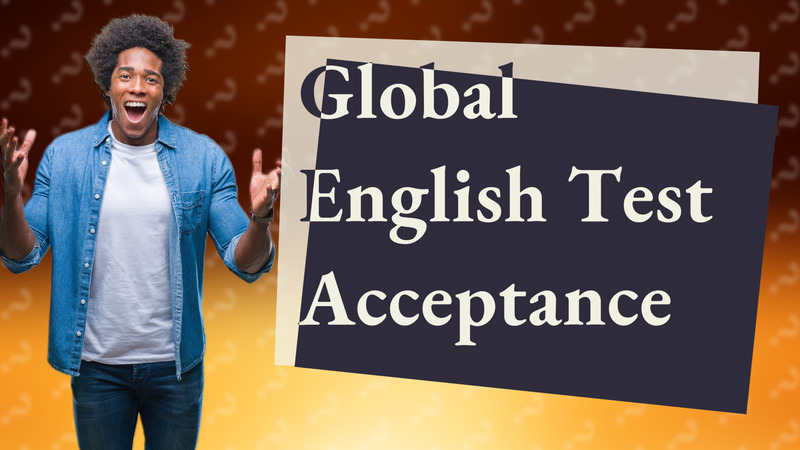 Global English Test Acceptance