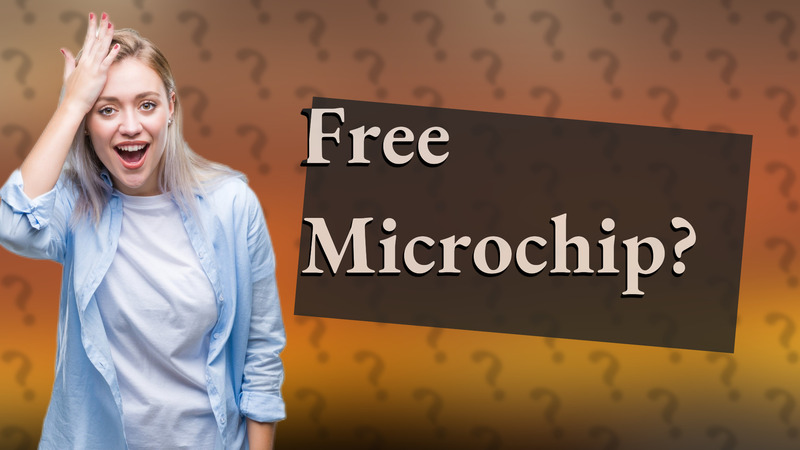 Free Microchip?