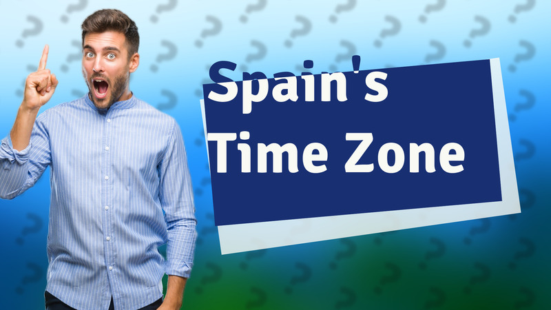 Spain's Time Zone