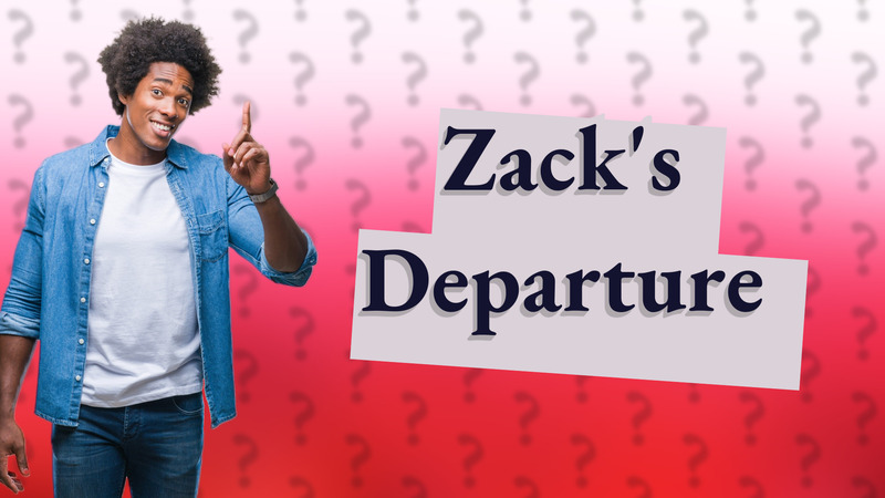Zack's Departure