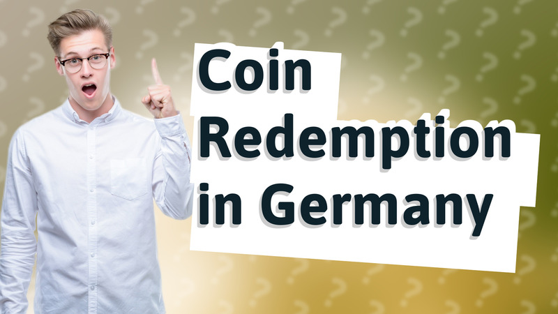 Coin Redemption in Germany