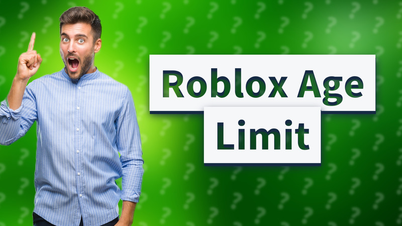 Roblox Age Limit
