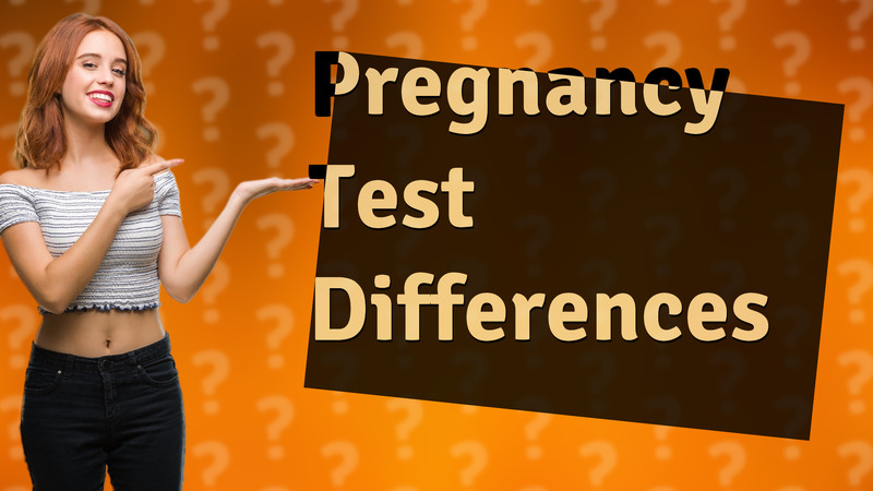 Pregnancy Test Differences