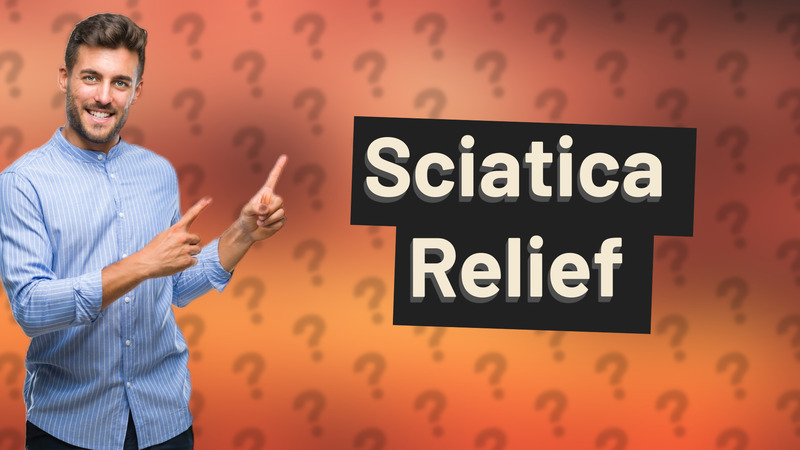 Sciatica Relief