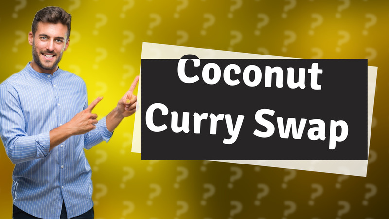 Coconut Curry Swap