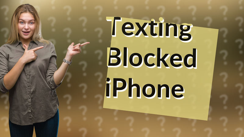 Texting Blocked iPhone