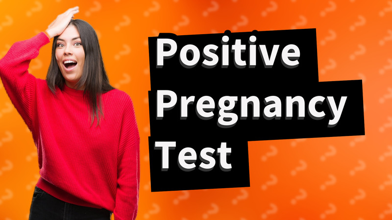 Positive Pregnancy Test