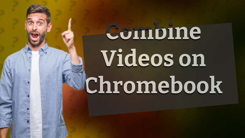Combine Videos on Chromebook