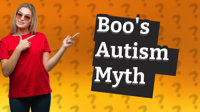 Boo's Autism Myth