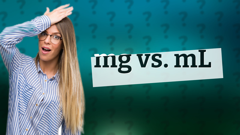 mg vs. mL