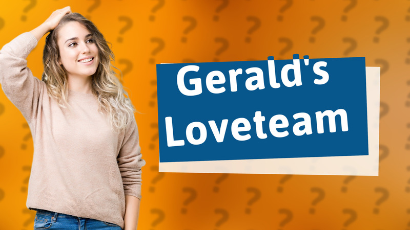 Gerald's Loveteam