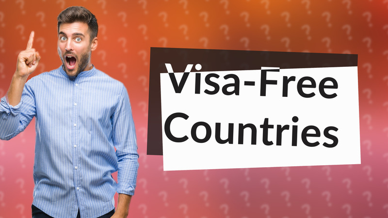 Visa-Free Countries