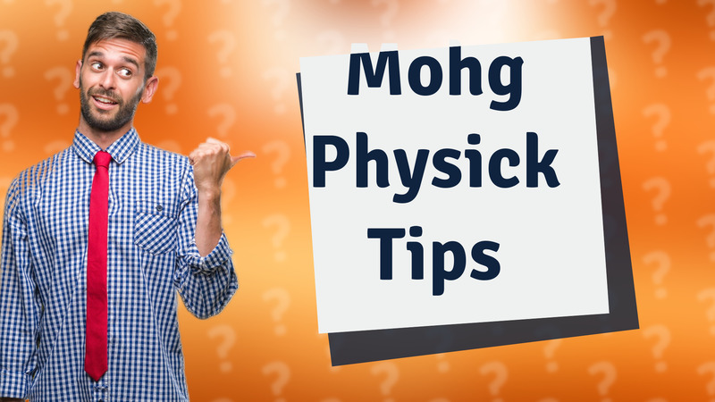 Mohg Physick Tips