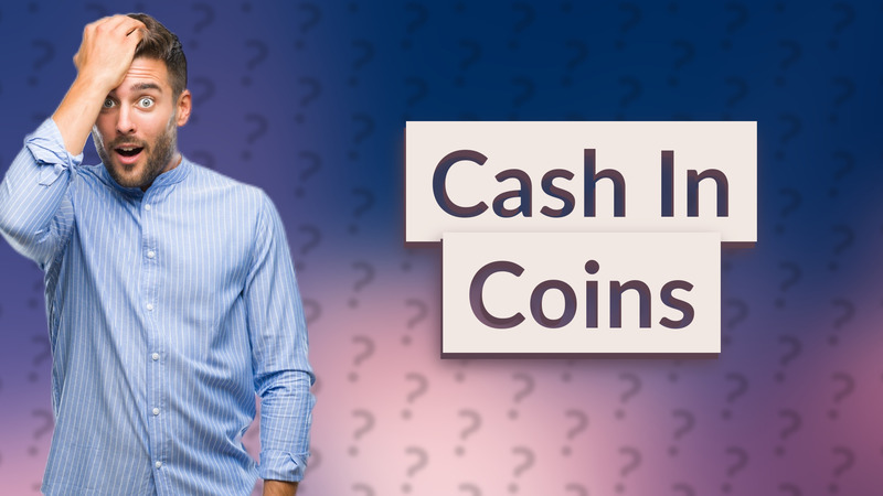 Cash In Coins