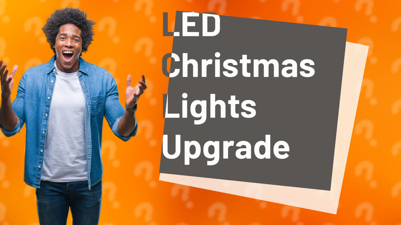 LED Christmas Lights Upgrade