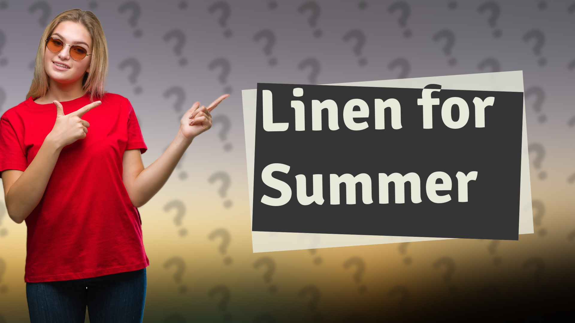 Linen for Summer