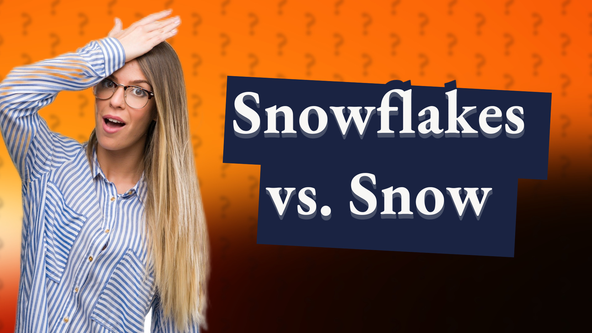 Snowflakes vs. Snow