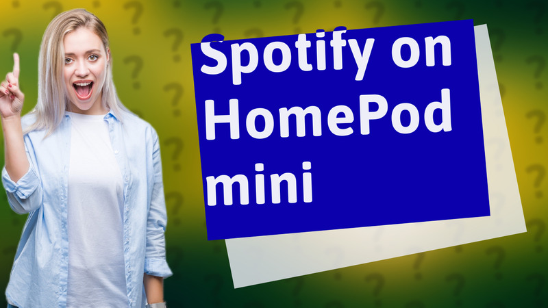 Spotify on HomePod mini