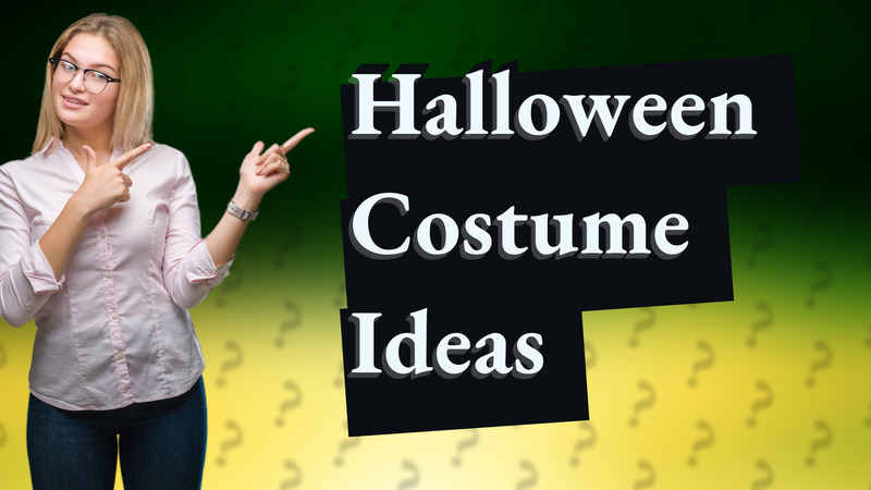Halloween Costume Ideas