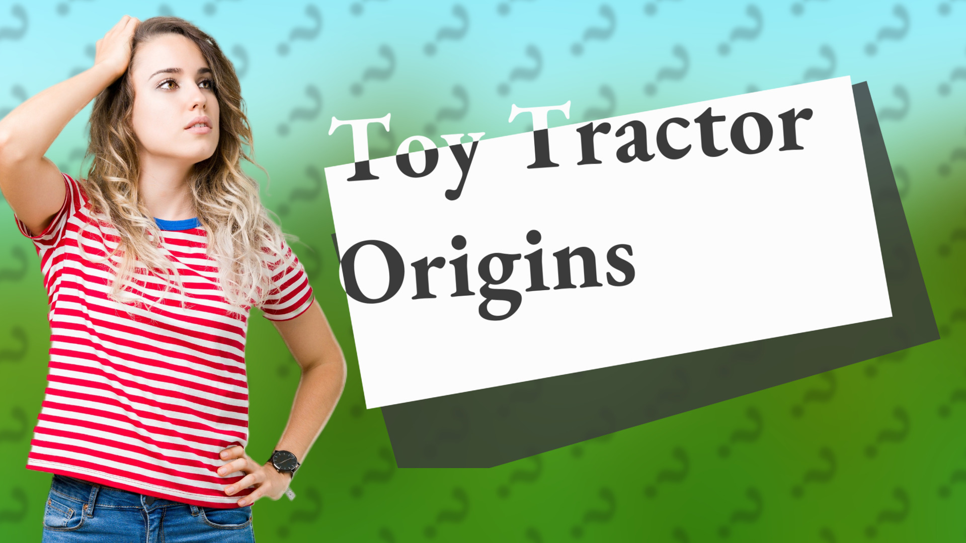 Toy Tractor Origins