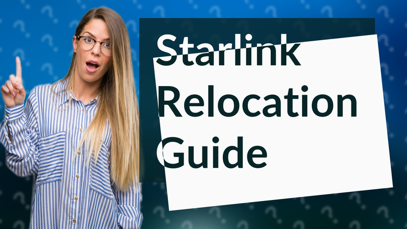 Starlink Relocation Guide