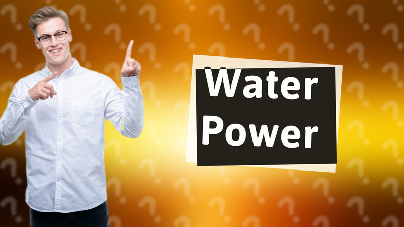 Water Power