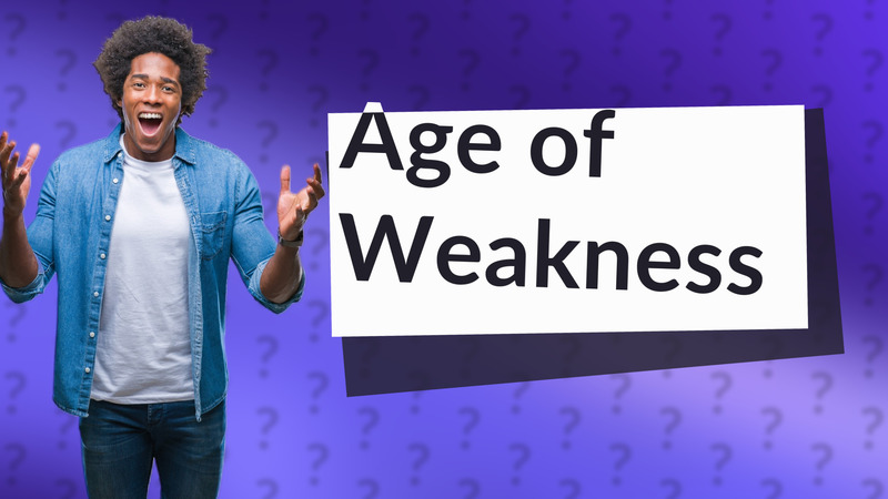 Age of Weakness