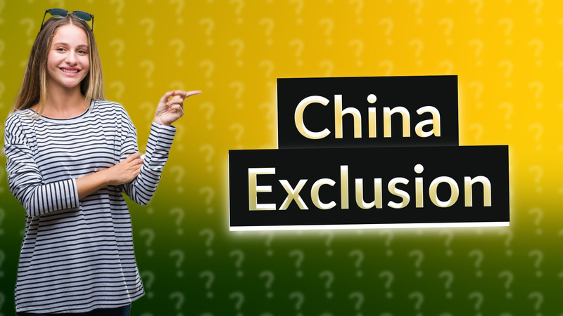 China Exclusion