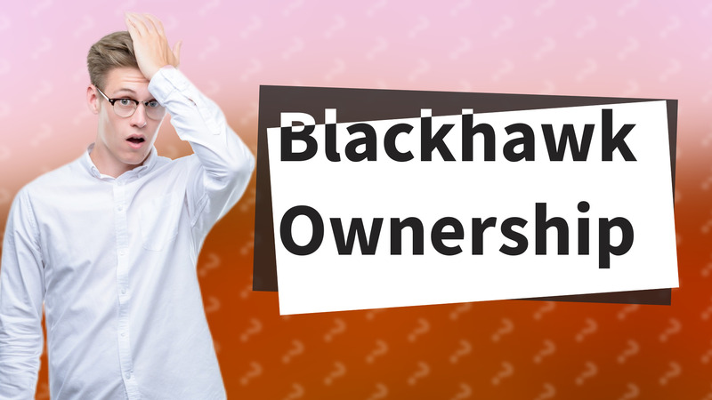 Blackhawk Ownership