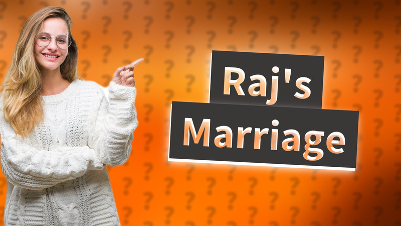 Raj's Marriage