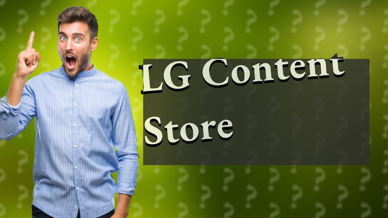 LG Content Store