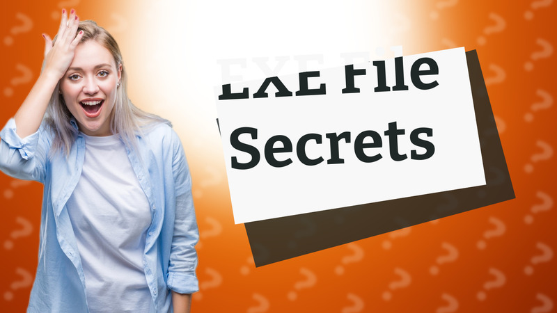 EXE File Secrets