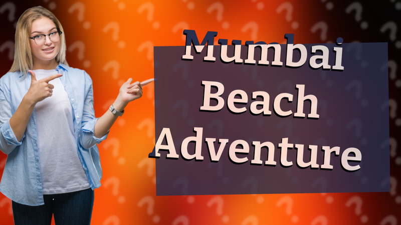 Mumbai Beach Adventure