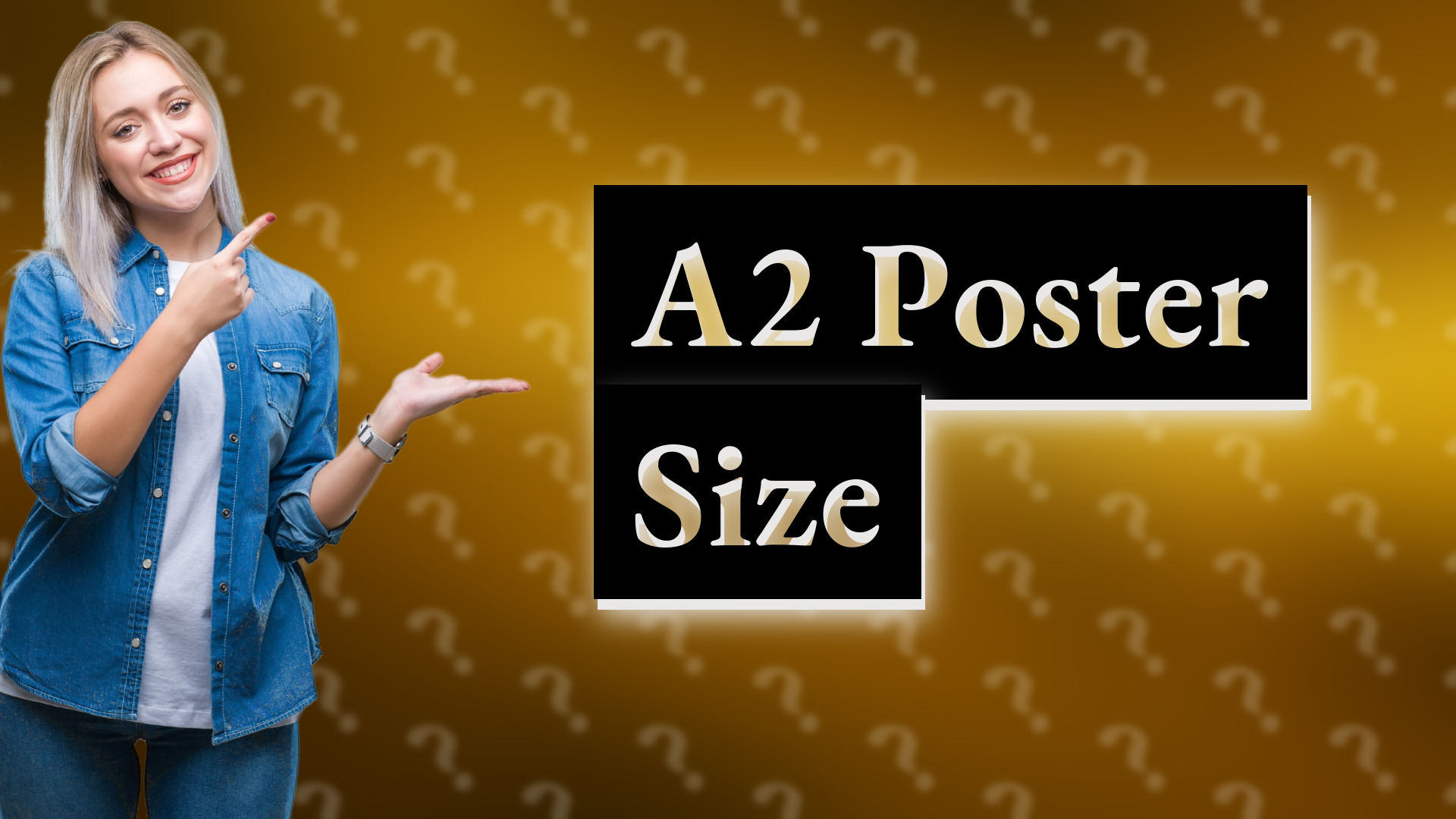 A2 Poster Size