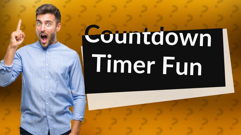 Countdown Timer Fun