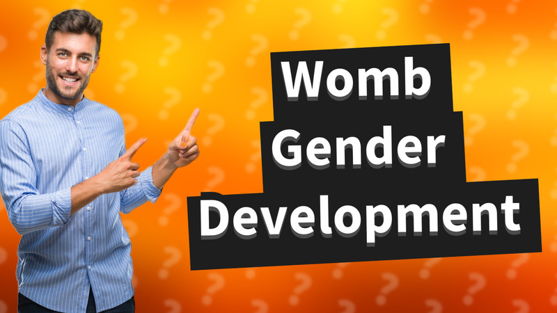 Womb Gender Development