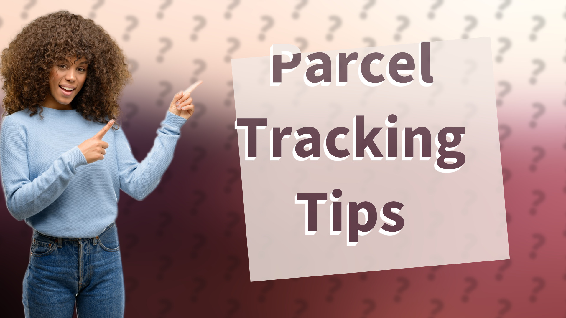 Parcel Tracking Tips