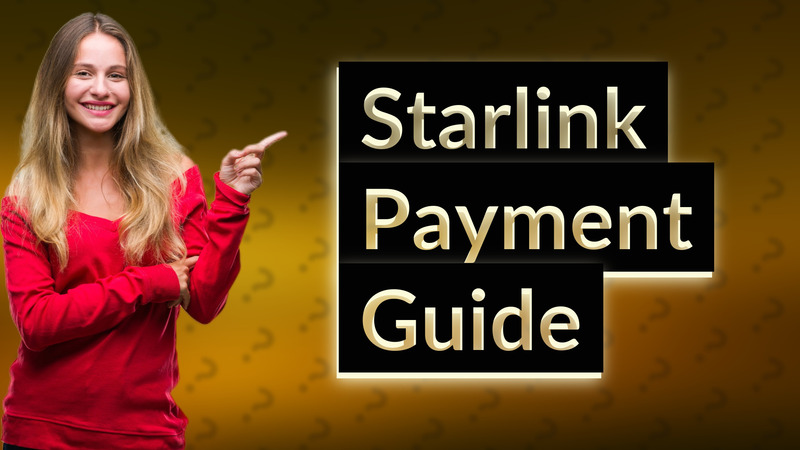 Starlink Payment Guide