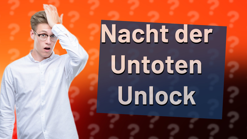 Nacht der Untoten Unlock