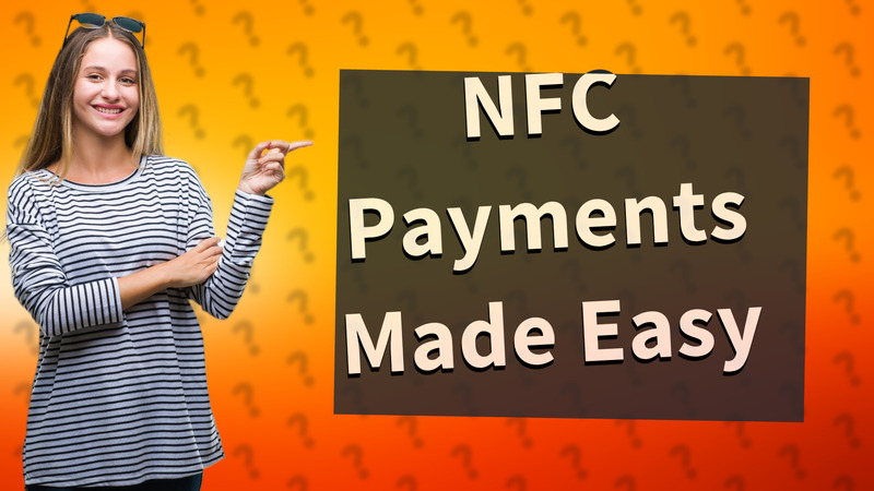 NFC Payments Made Easy