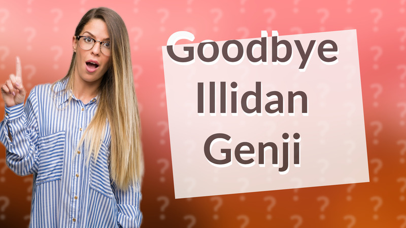 Goodbye Illidan Genji