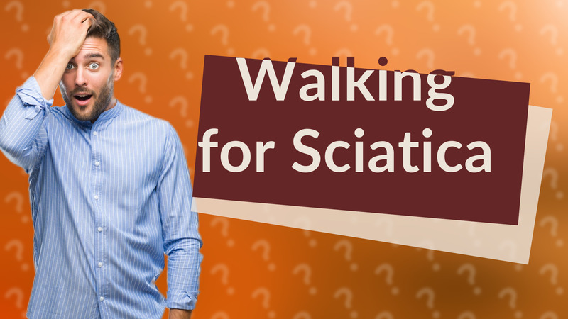 Walking for Sciatica