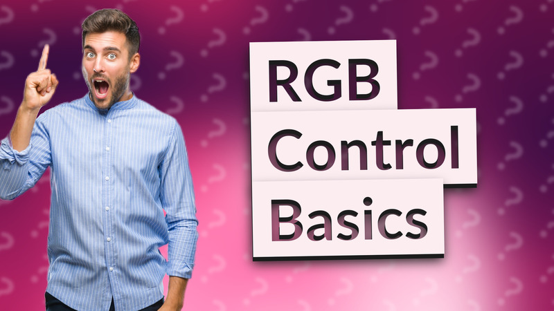 RGB Control Basics