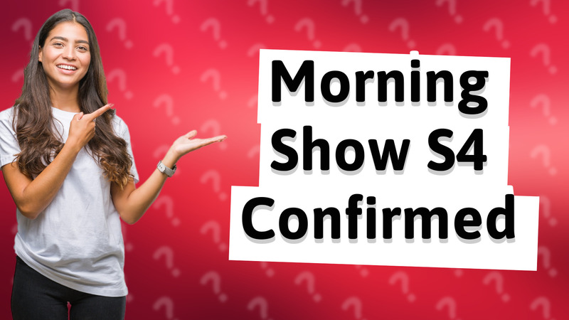 Morning Show S4 Confirmed