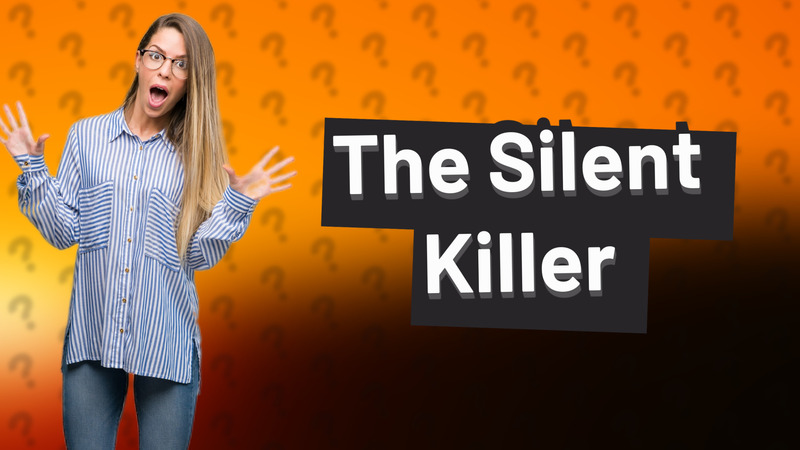 The Silent Killer